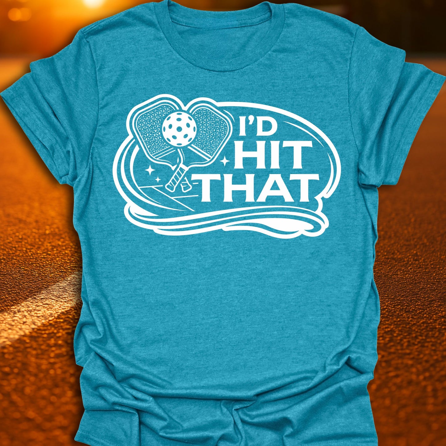 I'd Hit That Pickleball T-Shirt