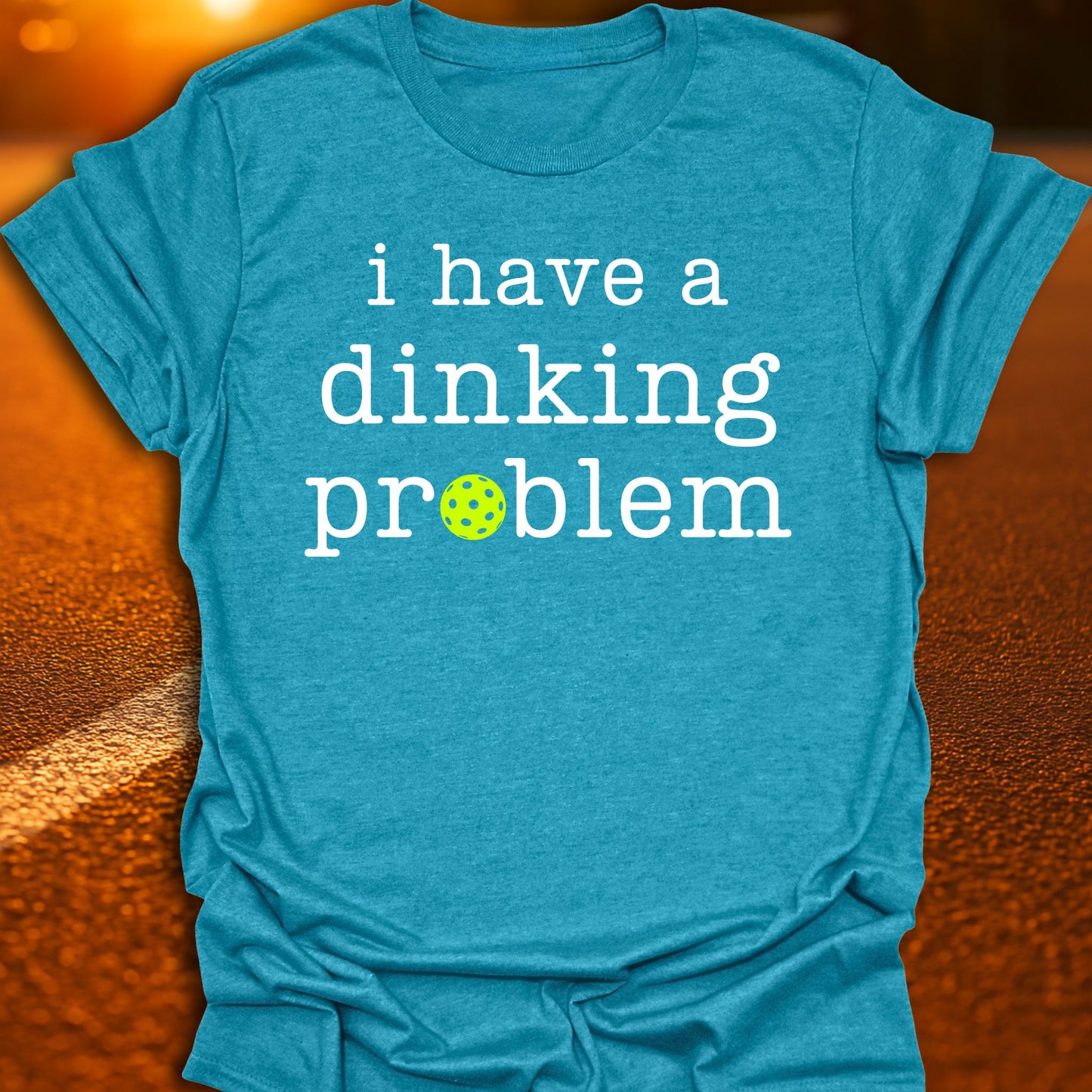 Dinking Problem Pickleball T-Shirt