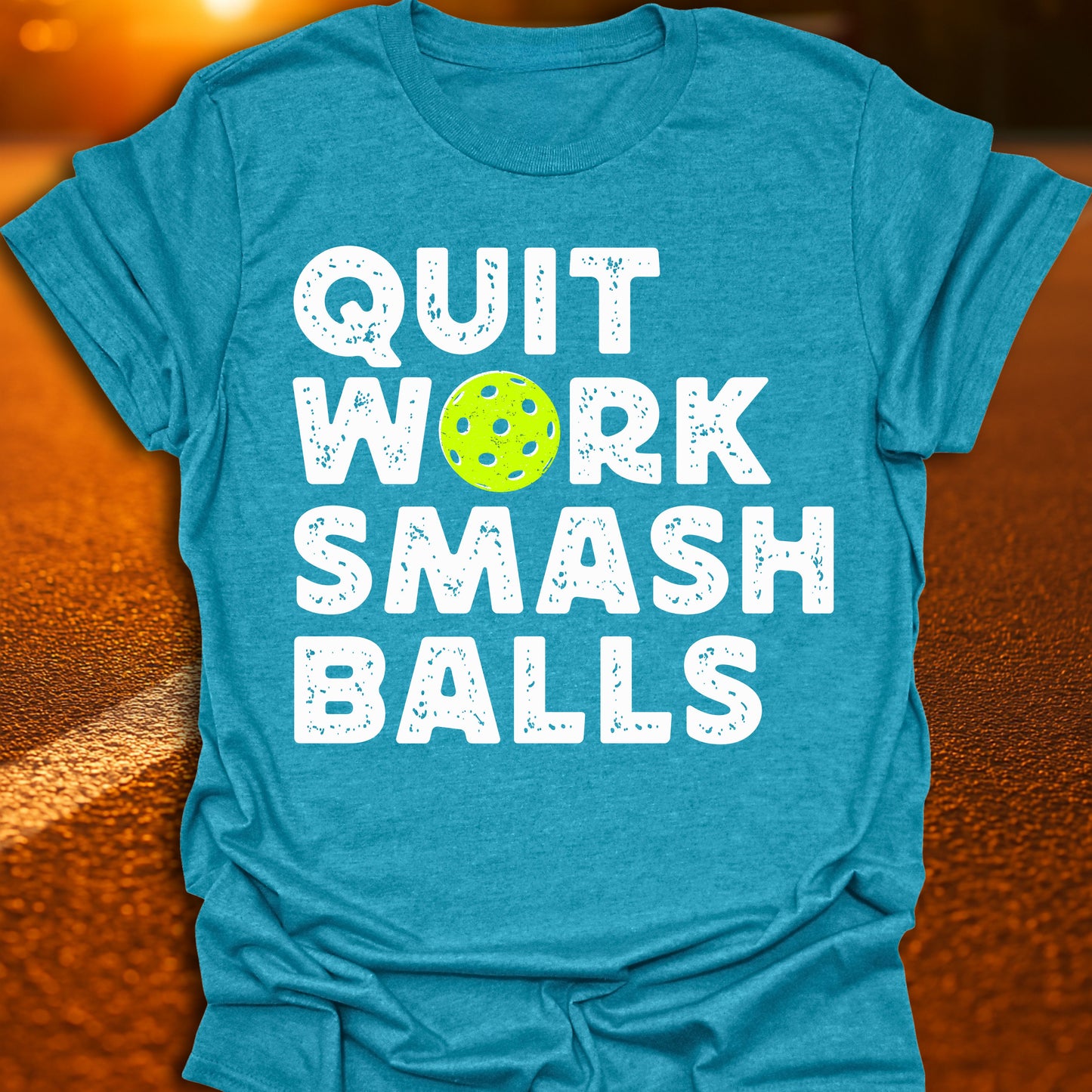 Quit Work Smash Balls Pickleball T-Shirt