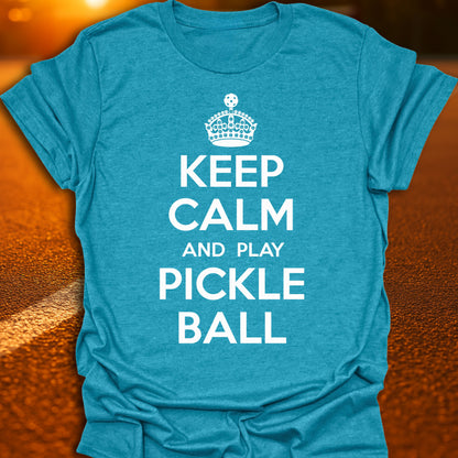 Keep Calm And Play Pickleball T-Shirt
