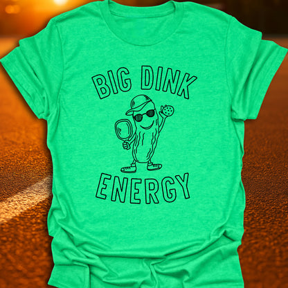 Big Dink Energy T-Shirt