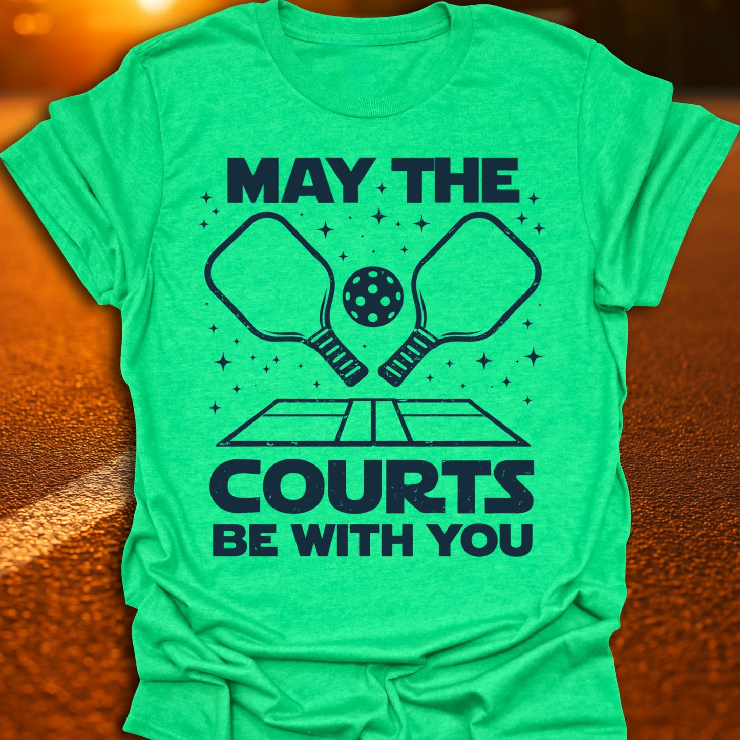 May The Courts Be With You Pickleball T-Shirt