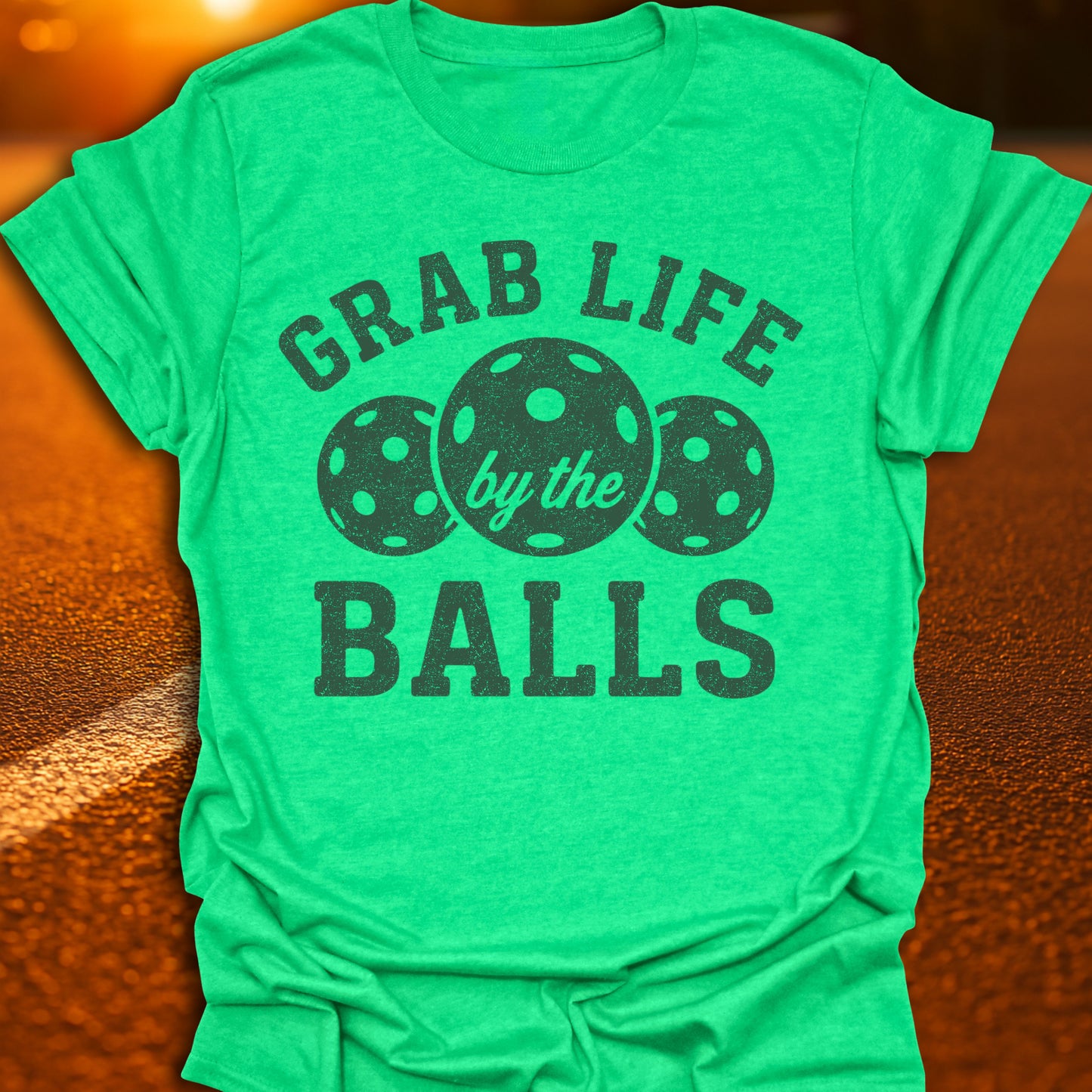 Grab Life By The Balls Pickleball T-Shirt