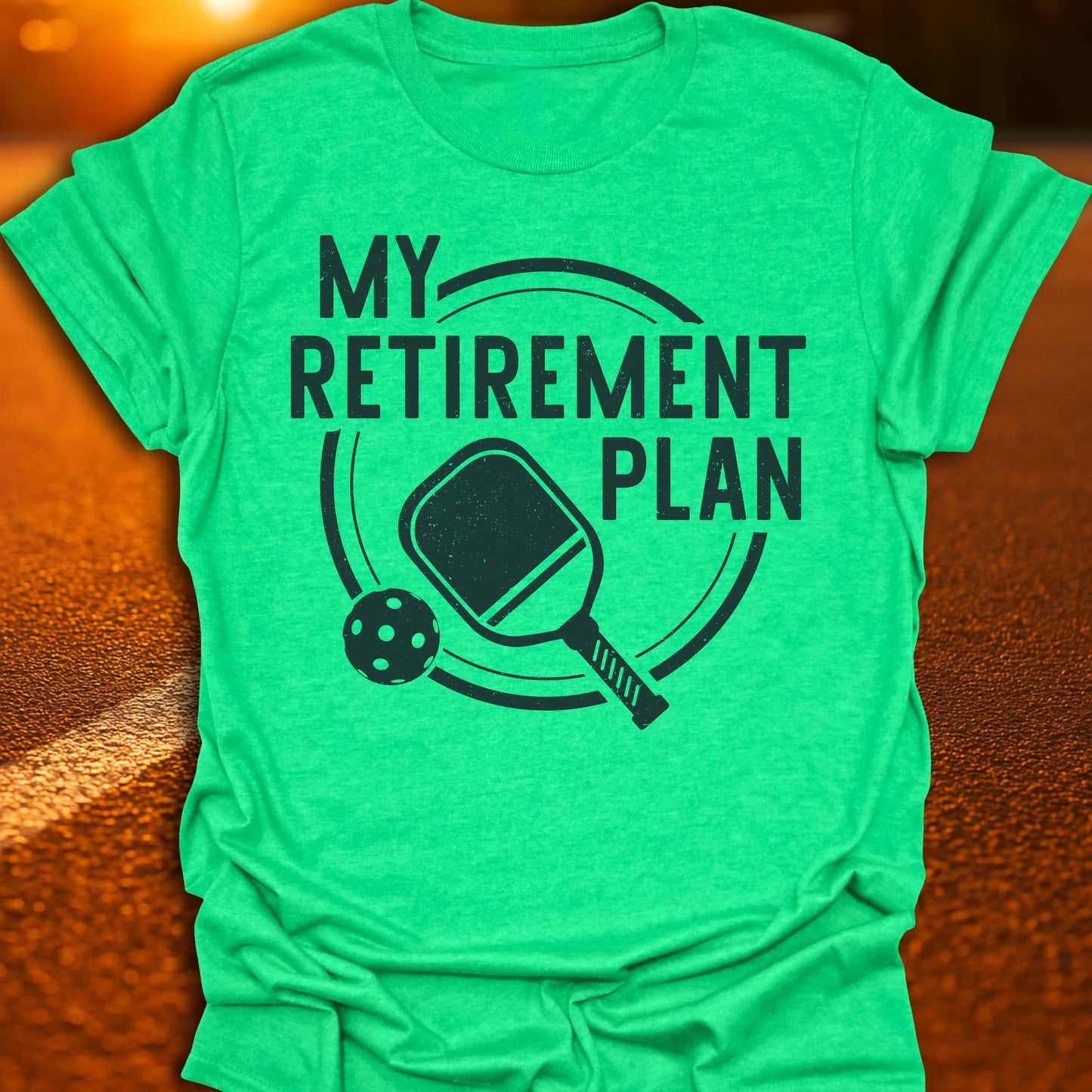 Retirement Plan Pickleball T-Shirt
