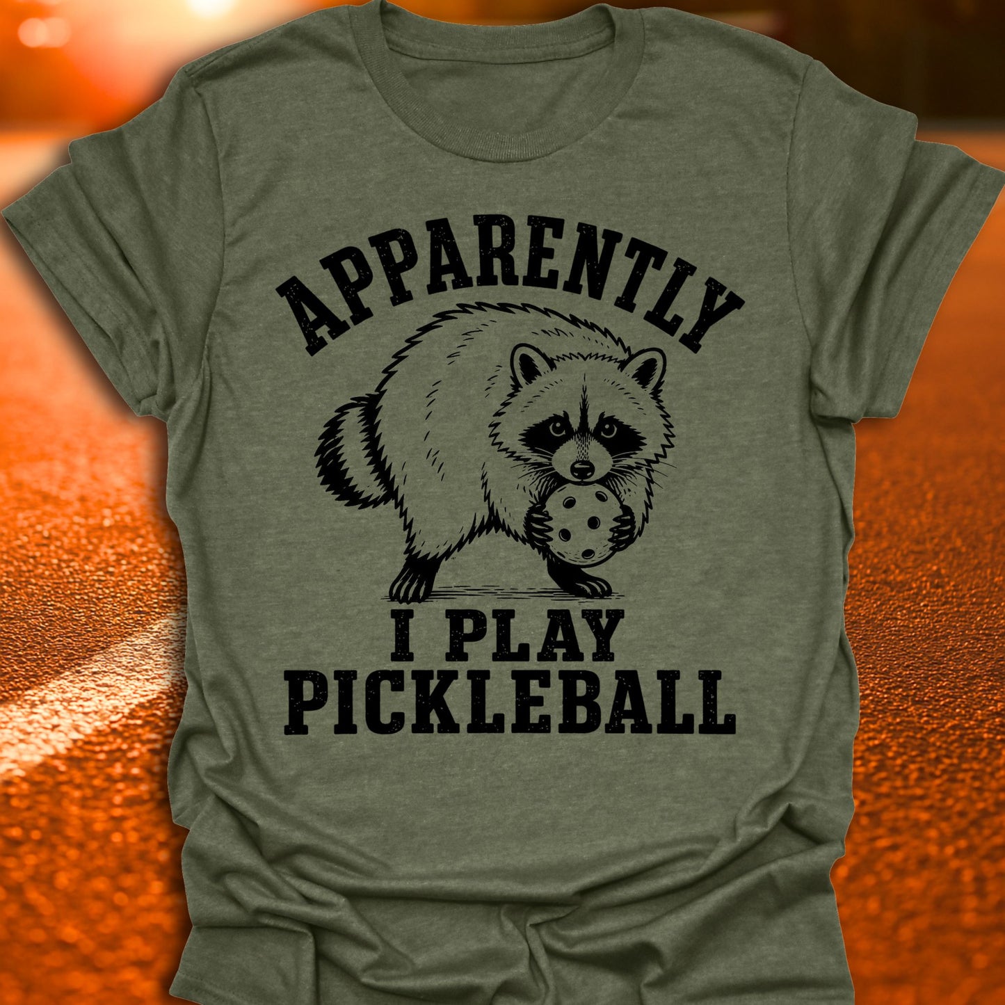 Apparently I Play Pickleball Jimothy Raccoon T-Shirt
