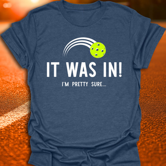 It Was In T-Shirt