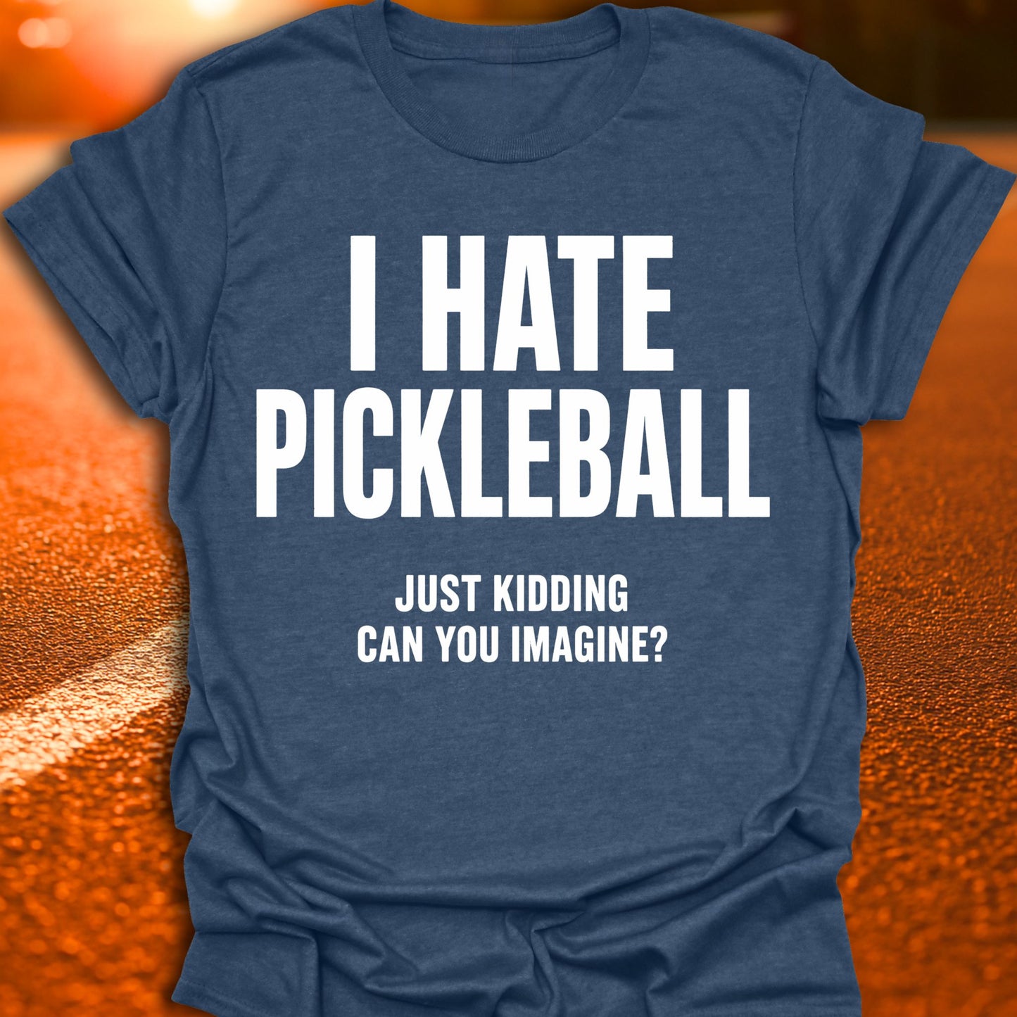 I Hate Pickleball T-Shirt