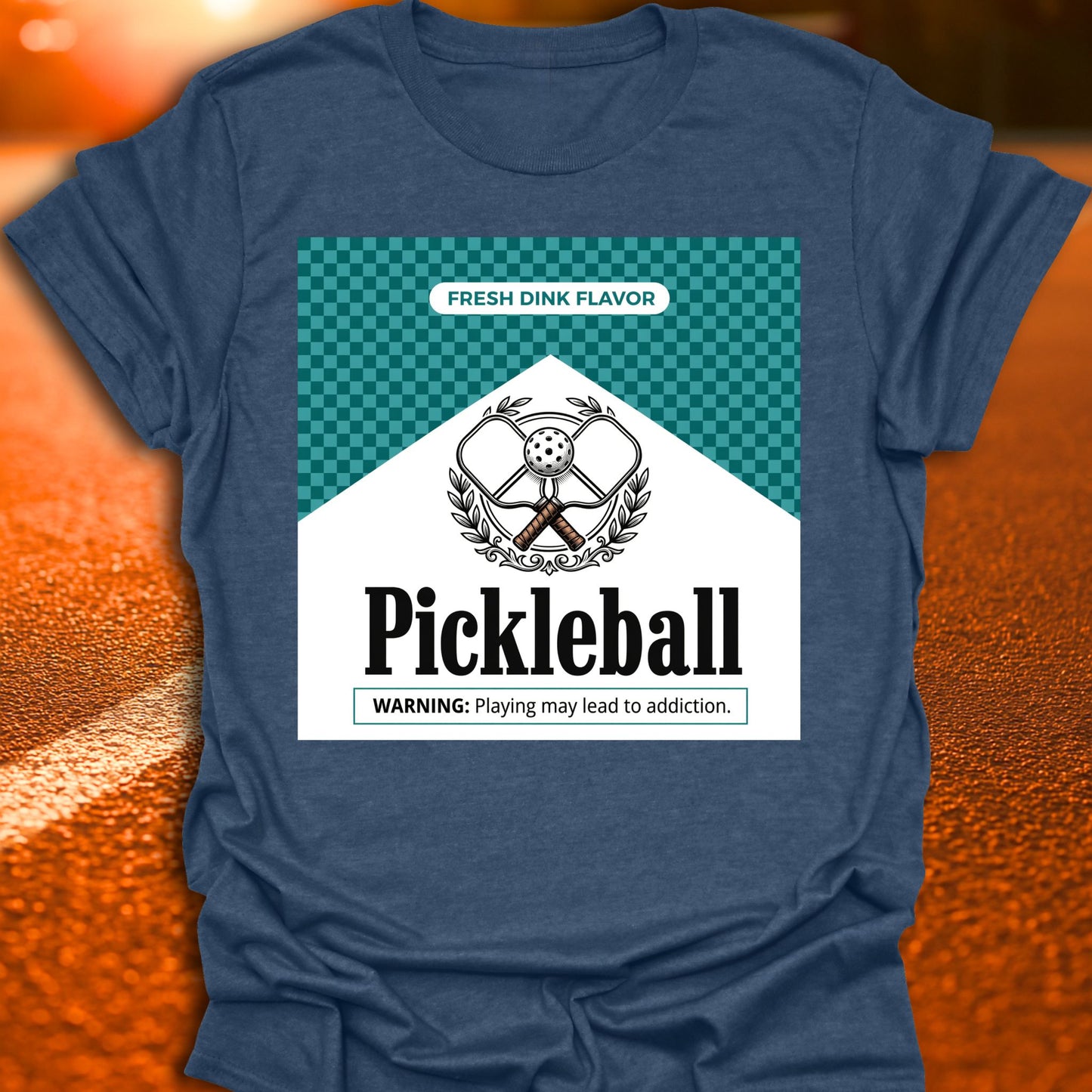 May Lead To Addiction Pickleball T-Shirt