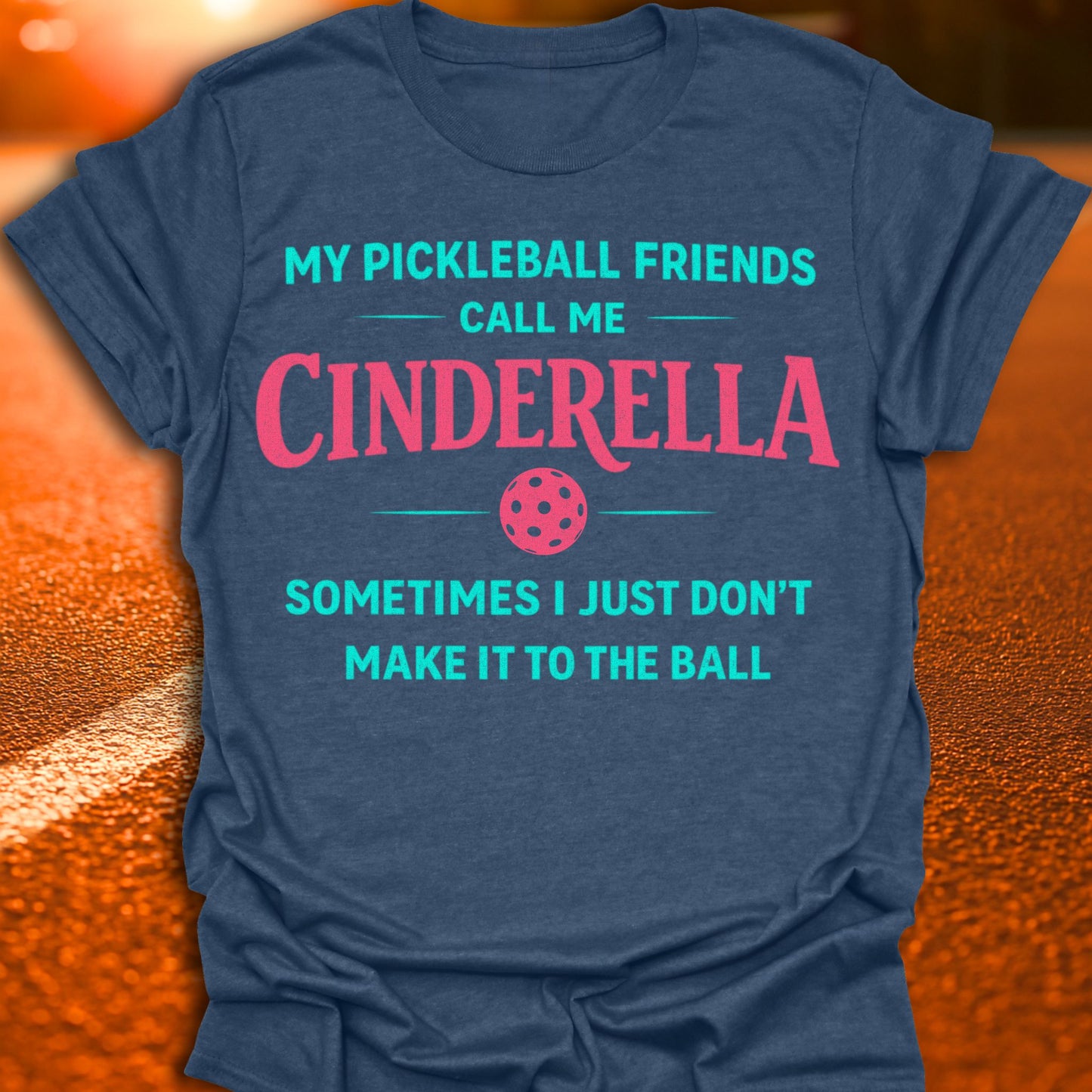 Cinderella Pickleball T-Shirt