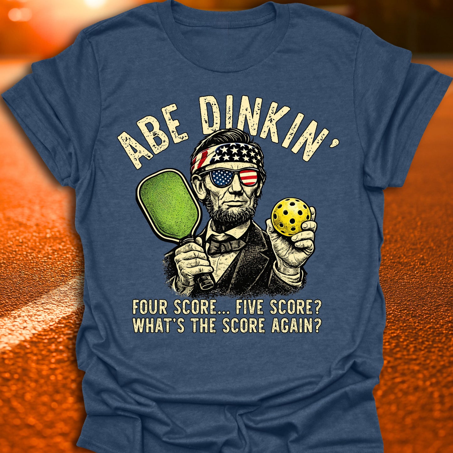 Abe Dinkin' Four Score Pickleball T-Shirt