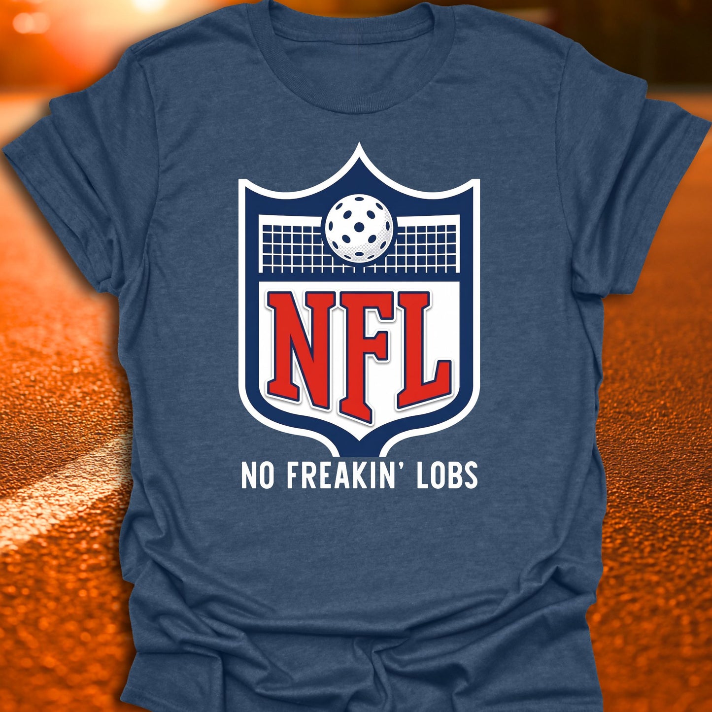 No Freakin' Lobs Pickleball T-Shirt