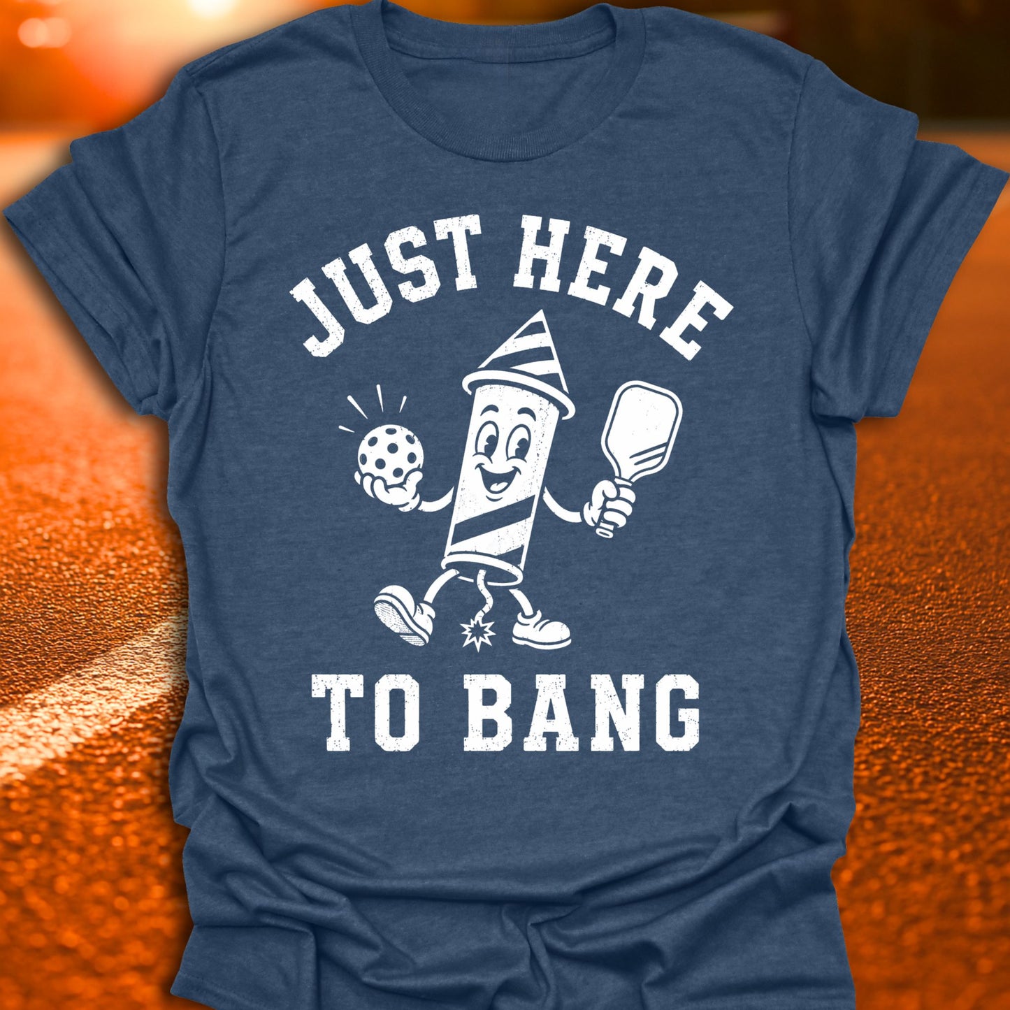 Just Here To Bang Vintage Pickleball T-Shirt