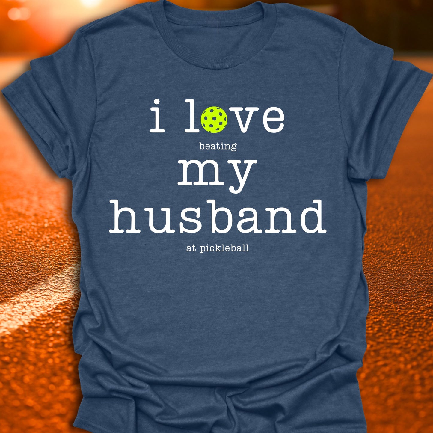 I Love My Husband Pickleball T-Shirt