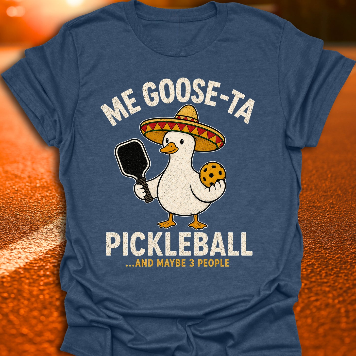 Me Goose-Ta Pickleball T-Shirt