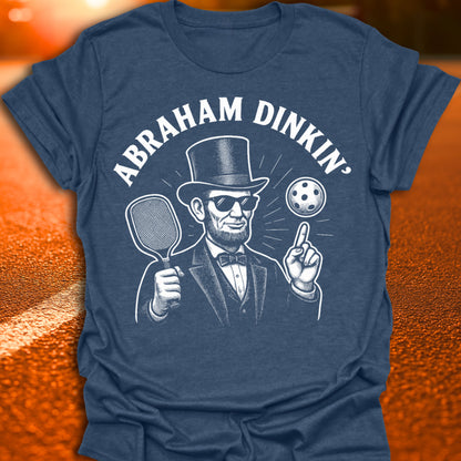 Abraham Dinkin' Pickleball T-Shirt