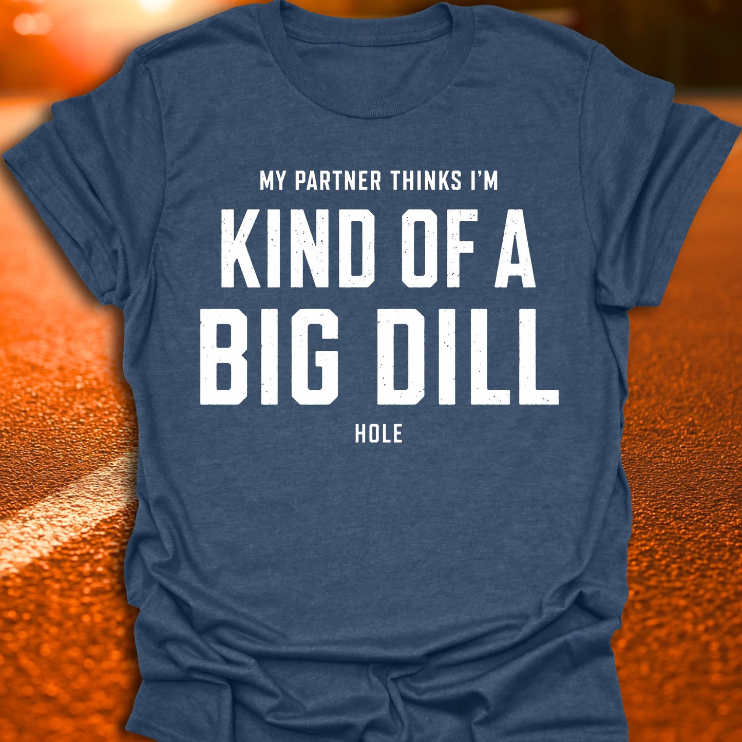 Dill Hole Pickleball T-Shirt