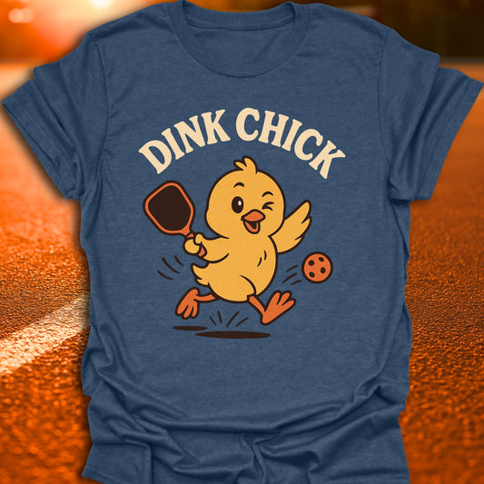 Dink Chick T-Shirt