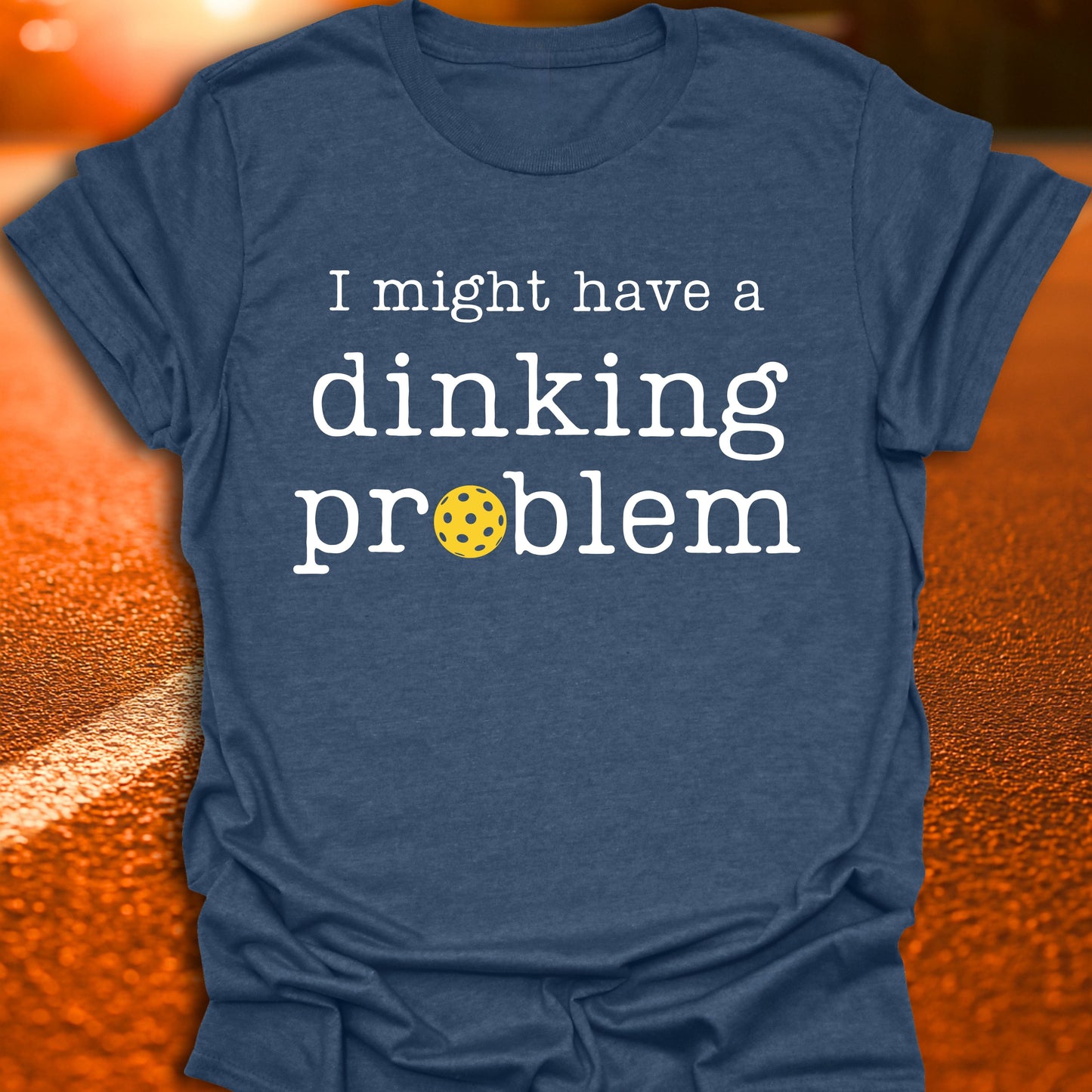 Dinking Problem Pickleball T-Shirt