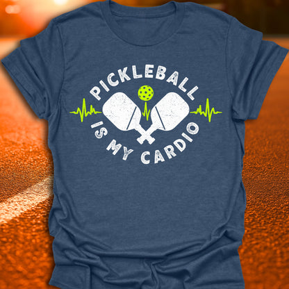 Pickleball Is My Cardio T-Shirt