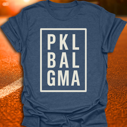 PKL BAL GMA T-Shirt