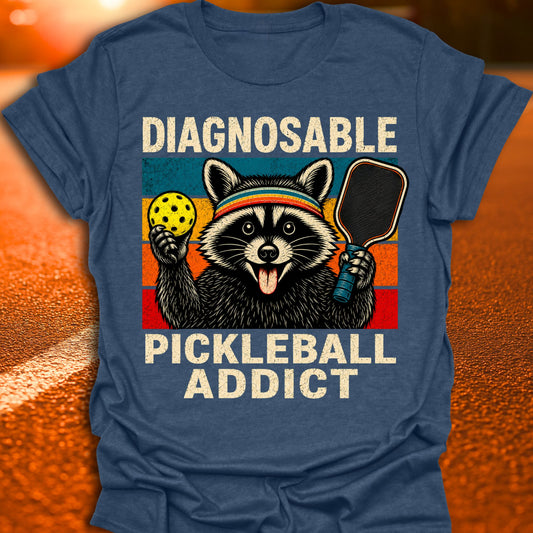 Diagnosable Pickleball Addict T-Shirt