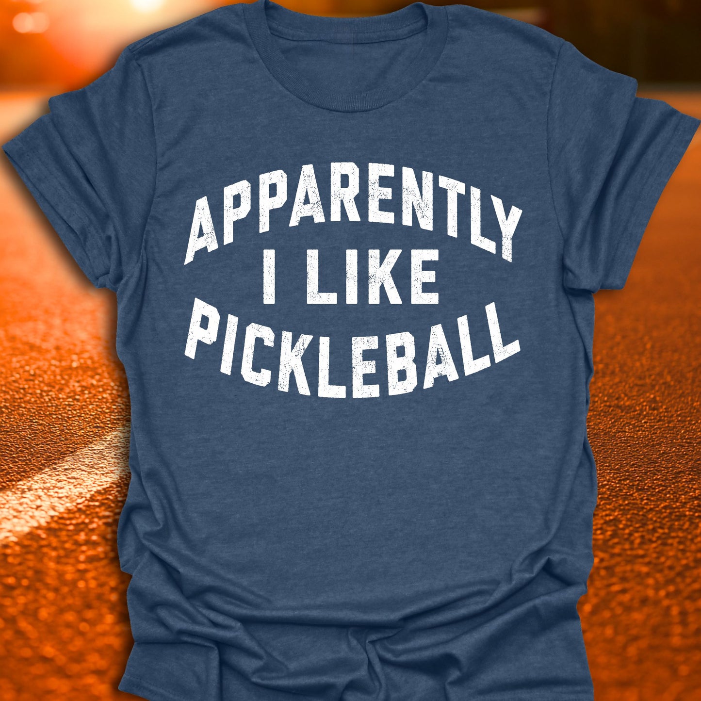 Apparently I Like Pickleball Pickleball T-Shirt