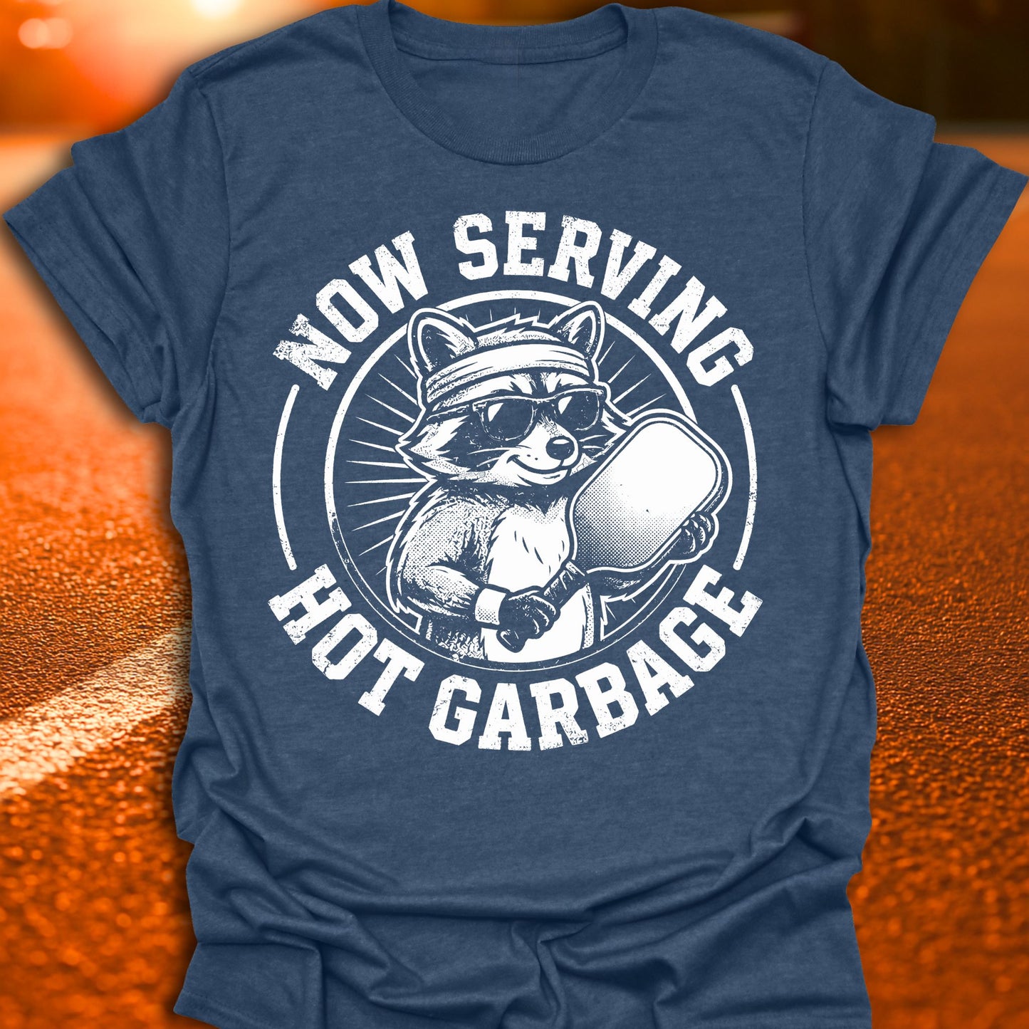 Now Serving Hot Garbage Pickleball T-Shirt