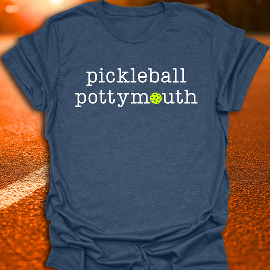 Pickleball Pottymouth T-Shirt
