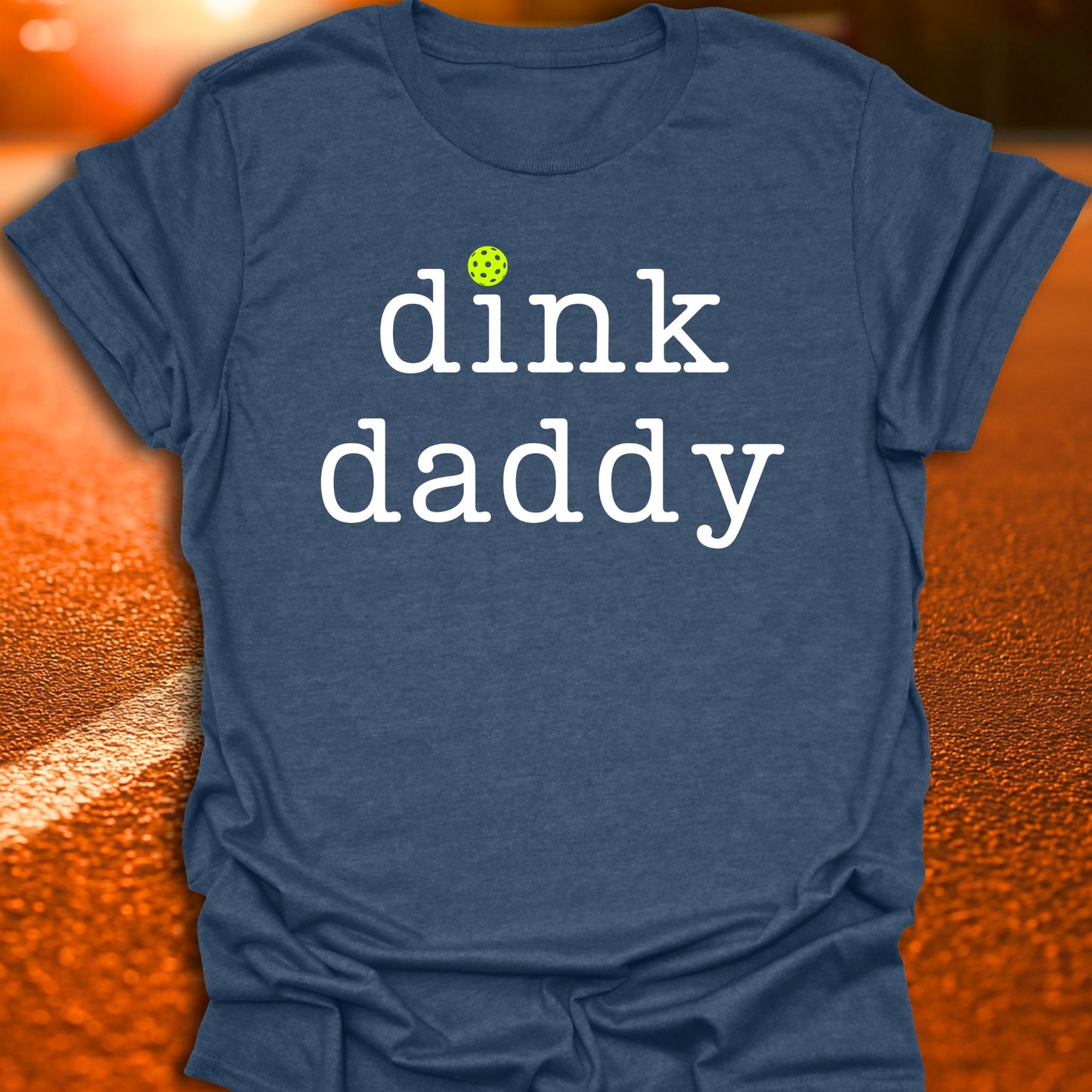 Dink Daddy Pickleball T-Shirt