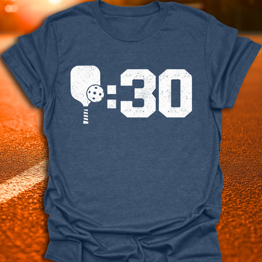 Pickleball:30 T-Shirt