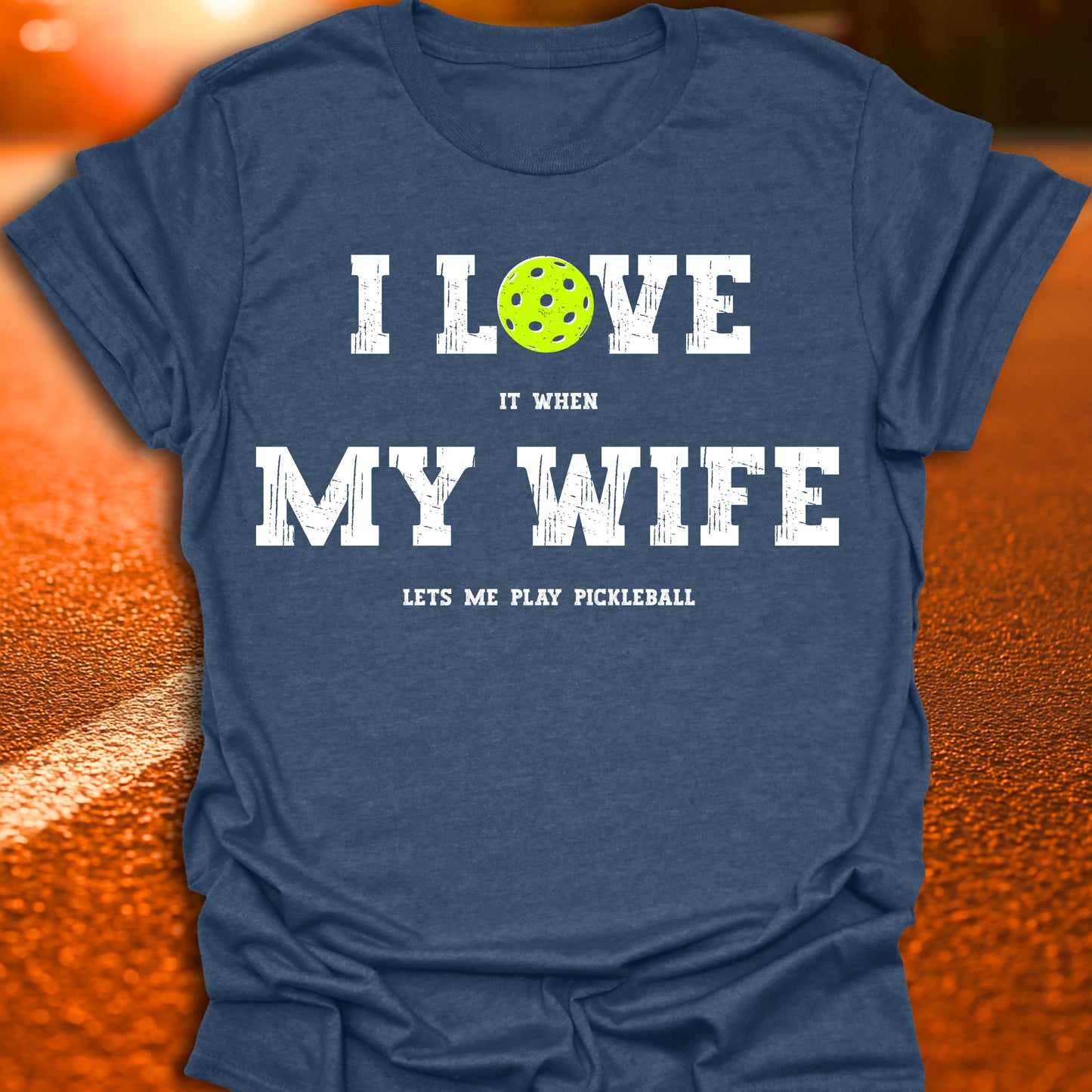 I Love My Wife Pickleball T-Shirt