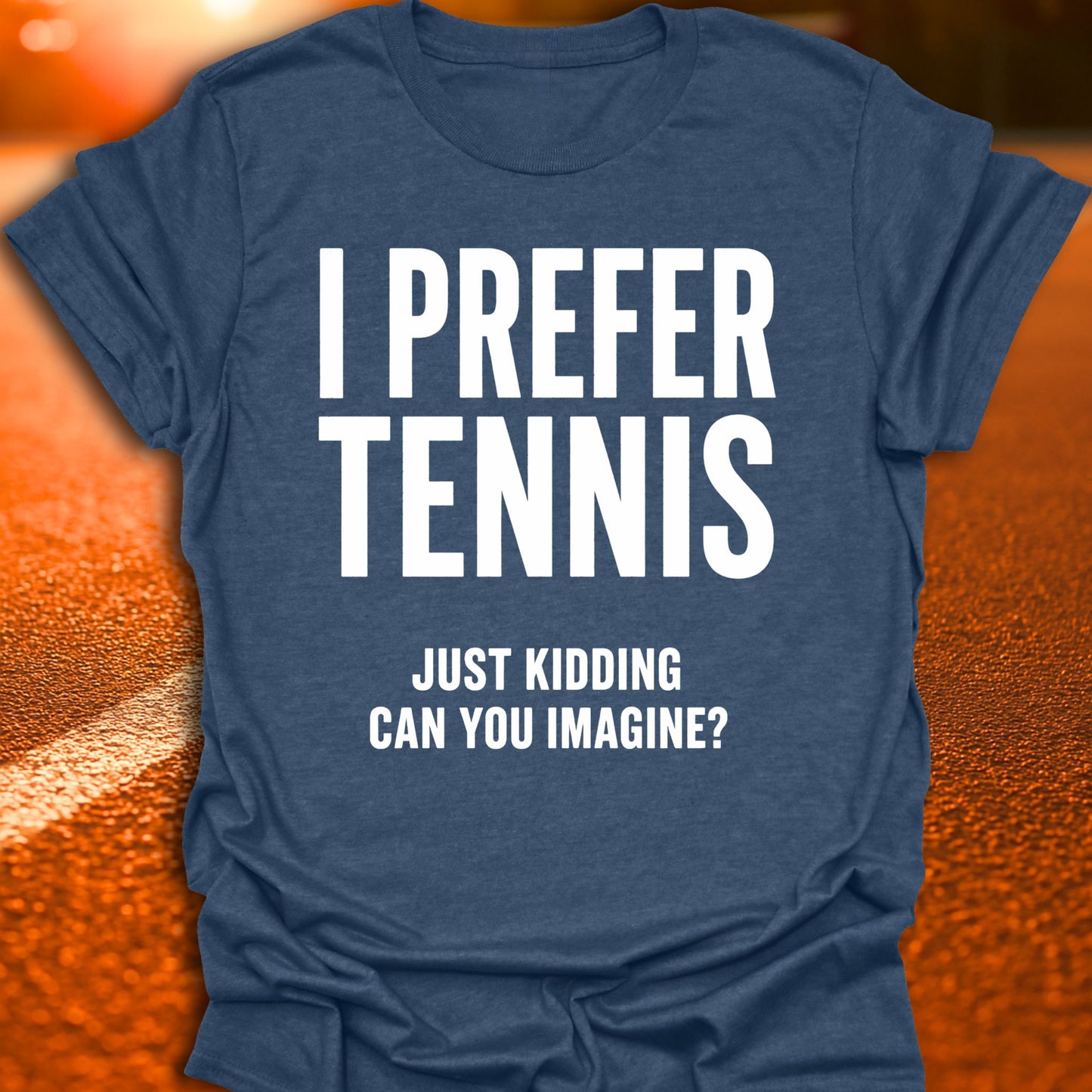 I Prefer Tennis Pickleball T-Shirt