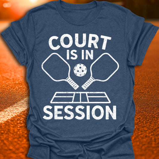 Court Is In Session Pickleball T-Shirt