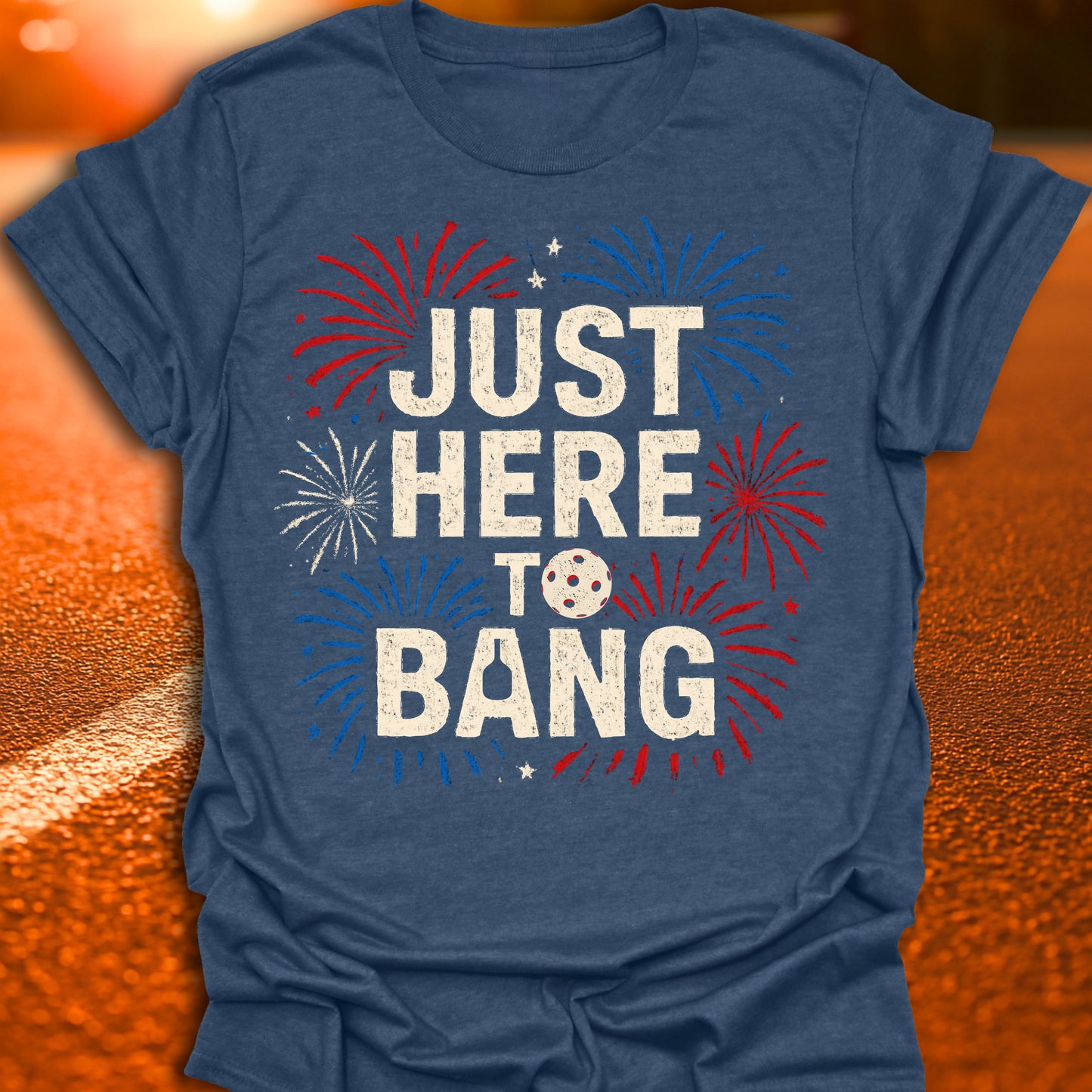 Just Here To Bang T-Shirt