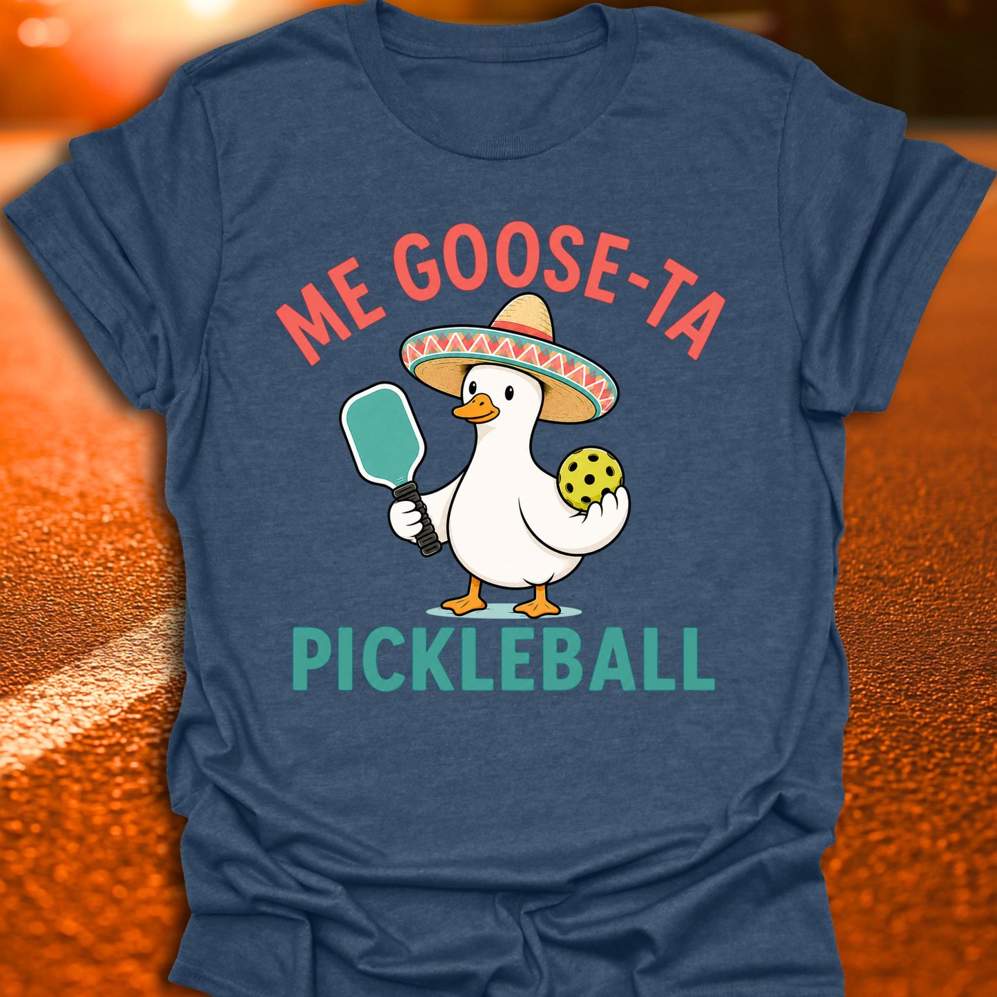 Me Goose-Ta Pickleball T-Shirt