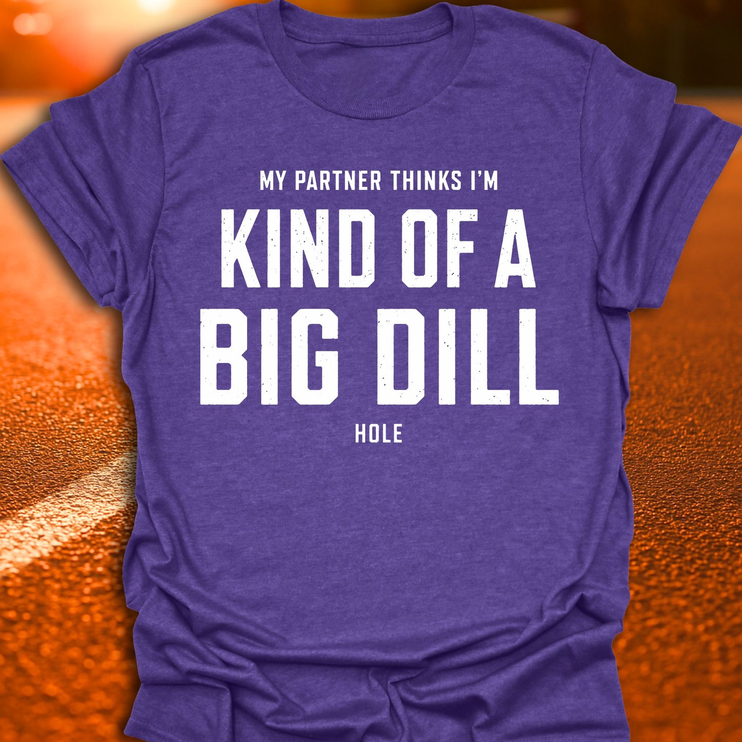 Dill Hole Pickleball T-Shirt