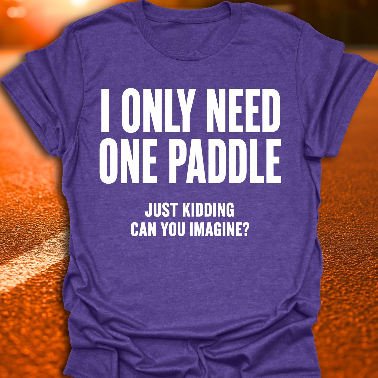 Only Need One Paddle Pickleball T-Shirt
