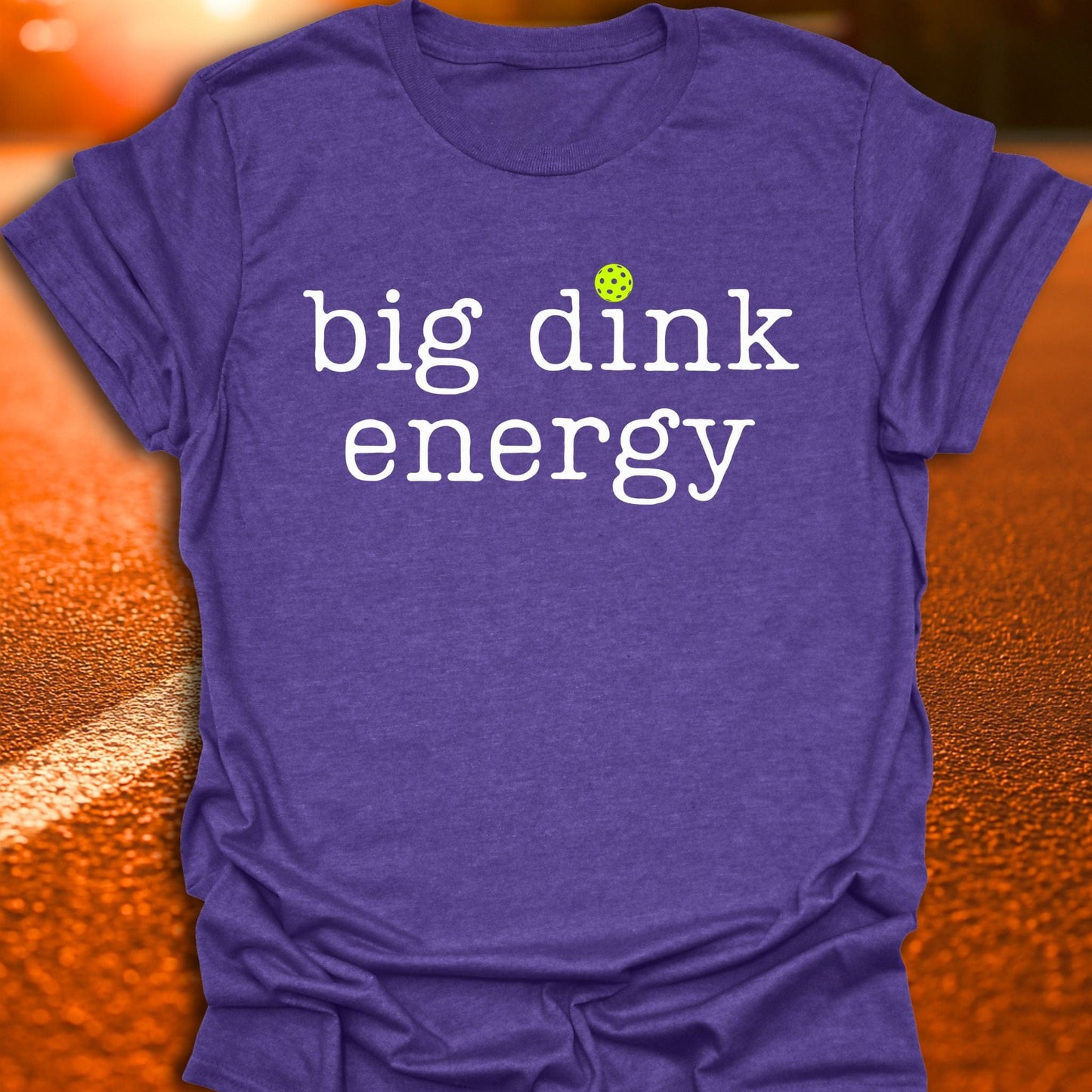 Big Dink Energy Pickleball T-Shirt