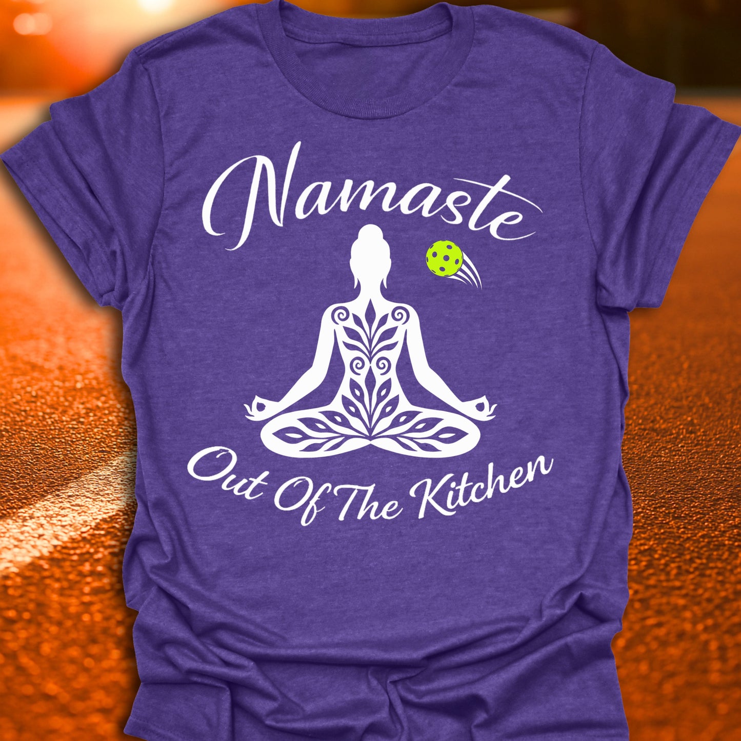 Namaste Out Of The Kitchen Pickleball T-Shirt