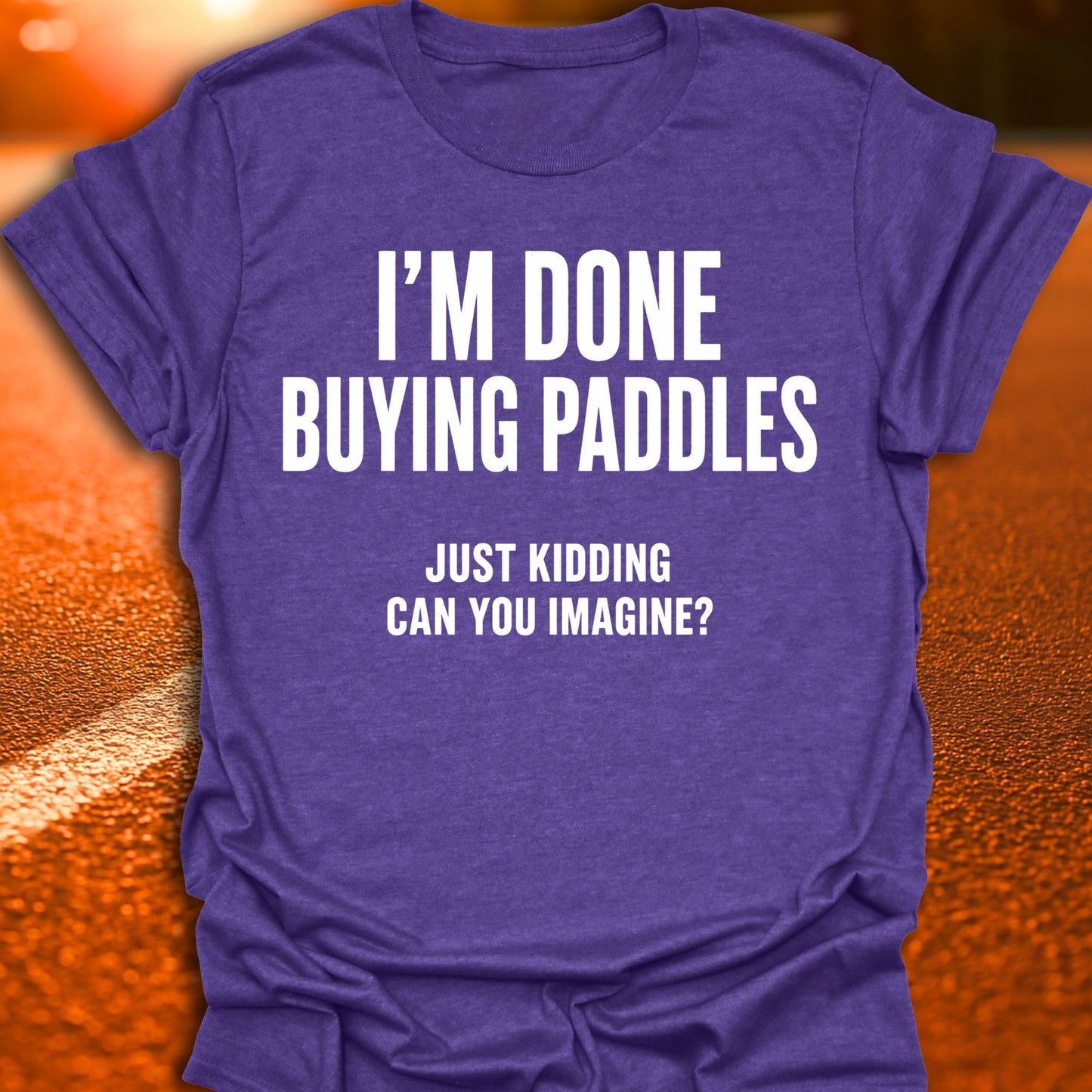 Done Buying Paddles Pickleball T-Shirt