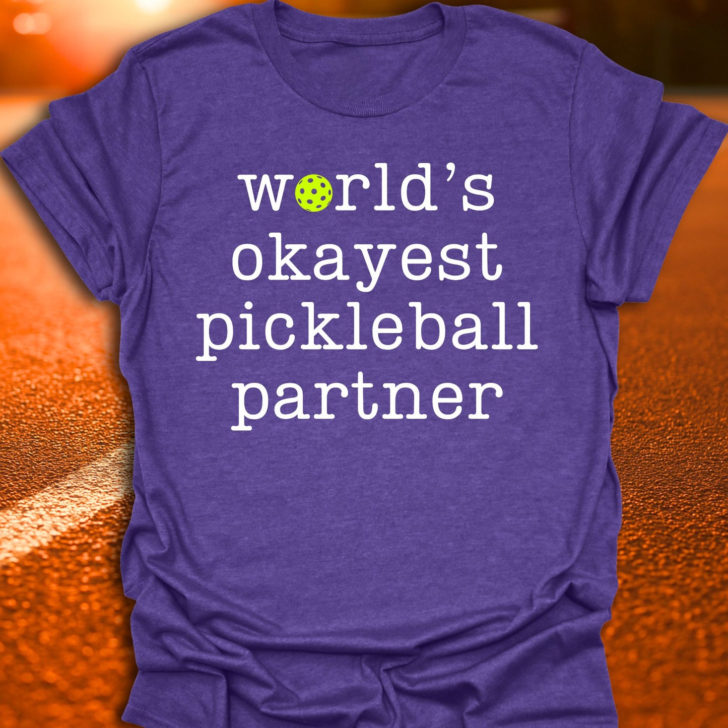 World's Okayest Pickleball Partner T-Shirt