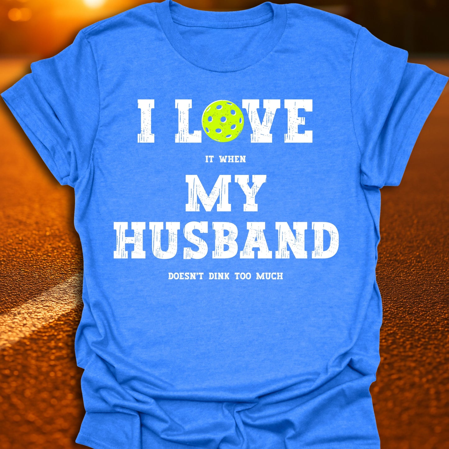 Love My Husband Pickleball T-Shirt