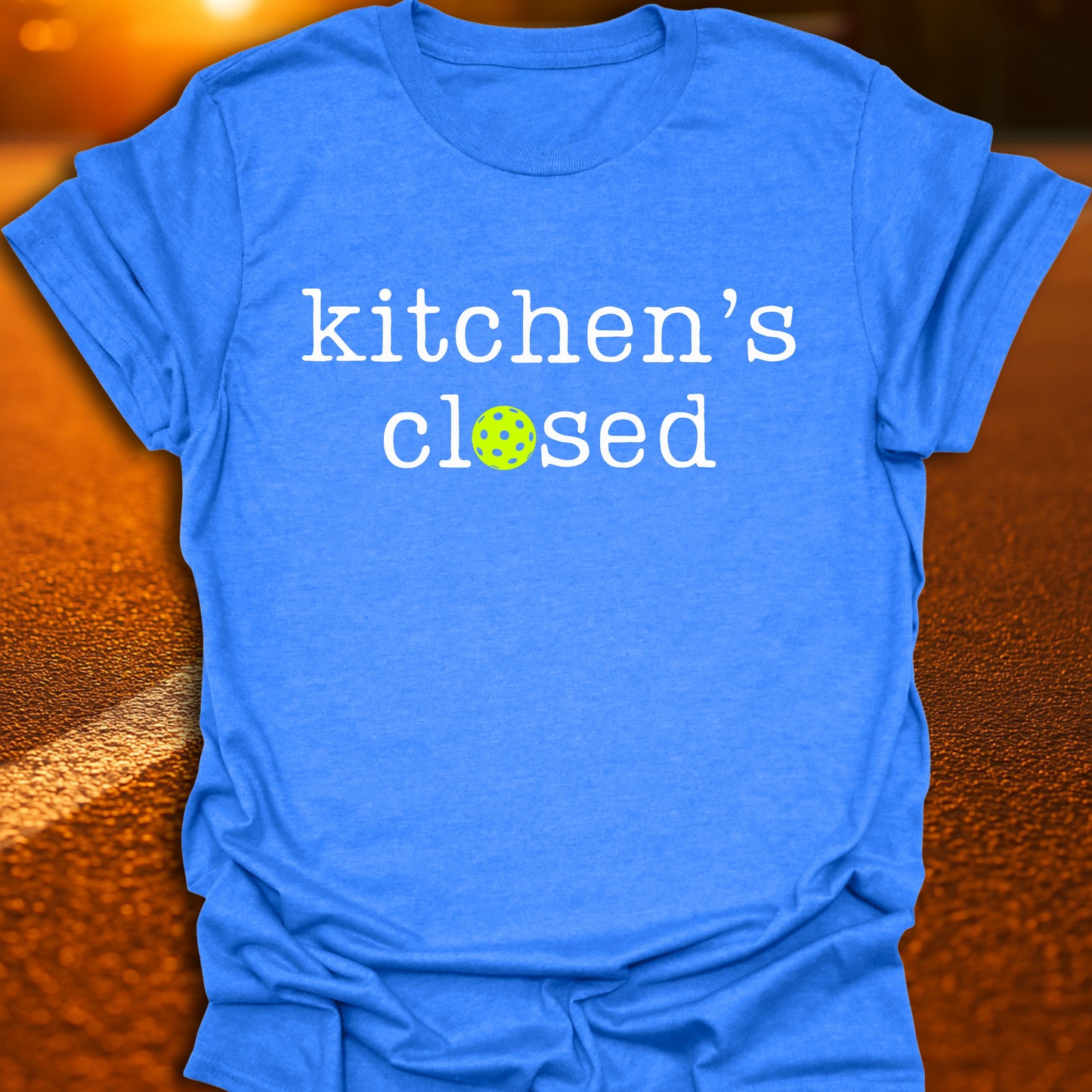 Kitchen's Closed Pickleball T-Shirt