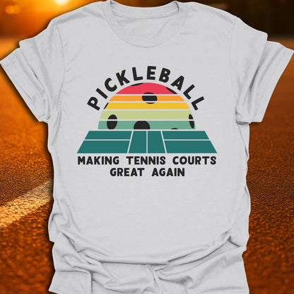 Pickleball: Making Tennis Courts Great Again Sunset T-shirt
