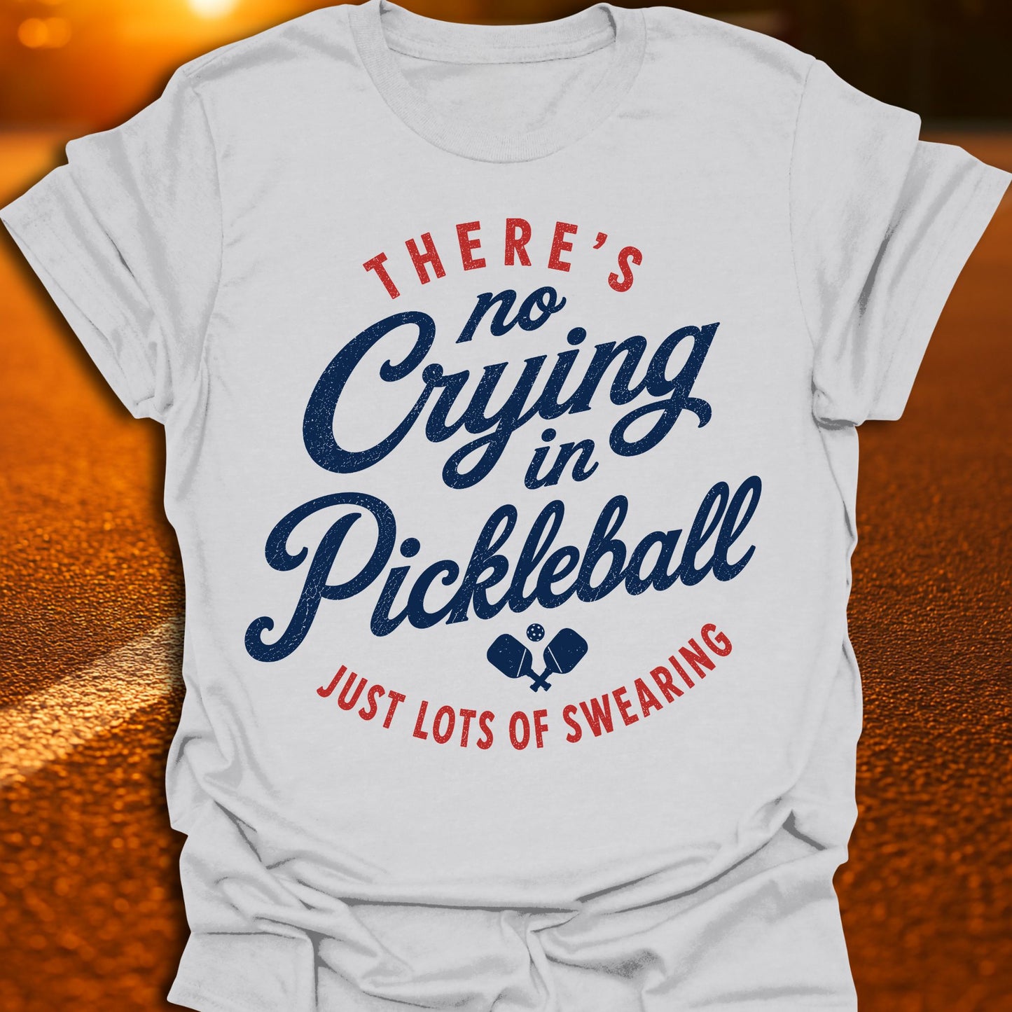 No Crying In Pickleball T-Shirt