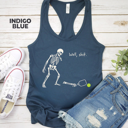 Well Shit Skeleton Pickleball Racerback Women's Tank