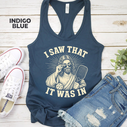 I Saw That Jesus Pickleball Racerback Tank