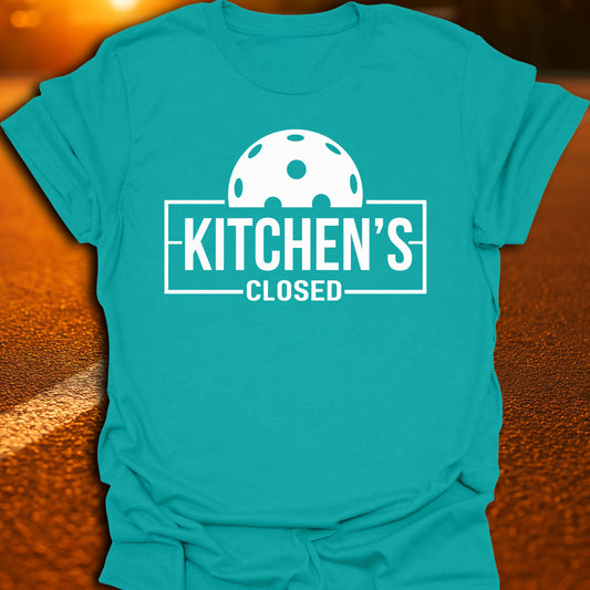 Kitchen's Closed T-Shirt