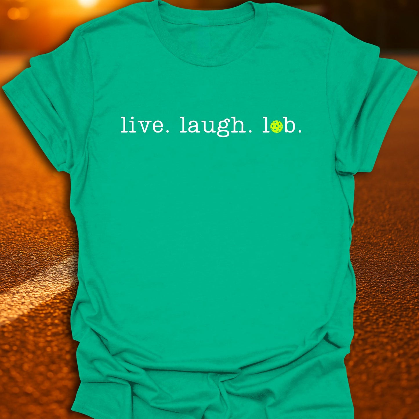 Live laugh Lob Pickleball T-Shirt