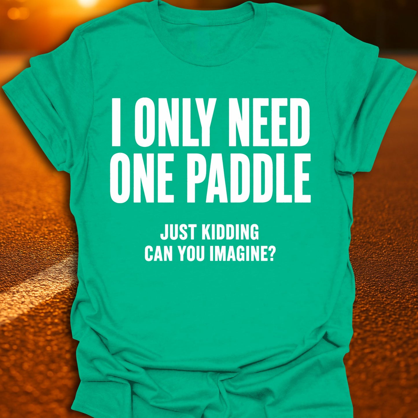 Only Need One Paddle Pickleball T-Shirt